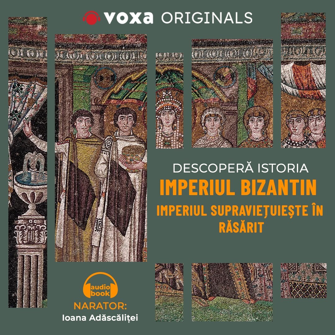 Descopera istoria. Imperiul Bizantin. Imperiul supravietuieste in Rasarit, Audiobook fotografia produsului