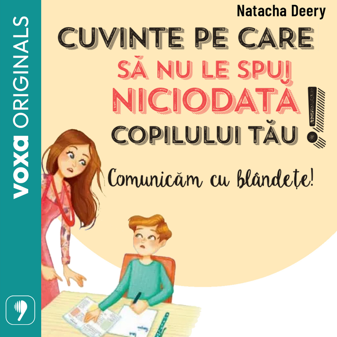 Cuvinte pe care sa nu le spui niciodata copilului tau, Audiobook фото продукта