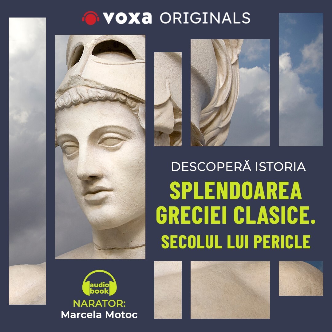Descopera istoria. Splendoarea Greciei clasice. Secolul lui Pericle, Audiobook fotografia produsului