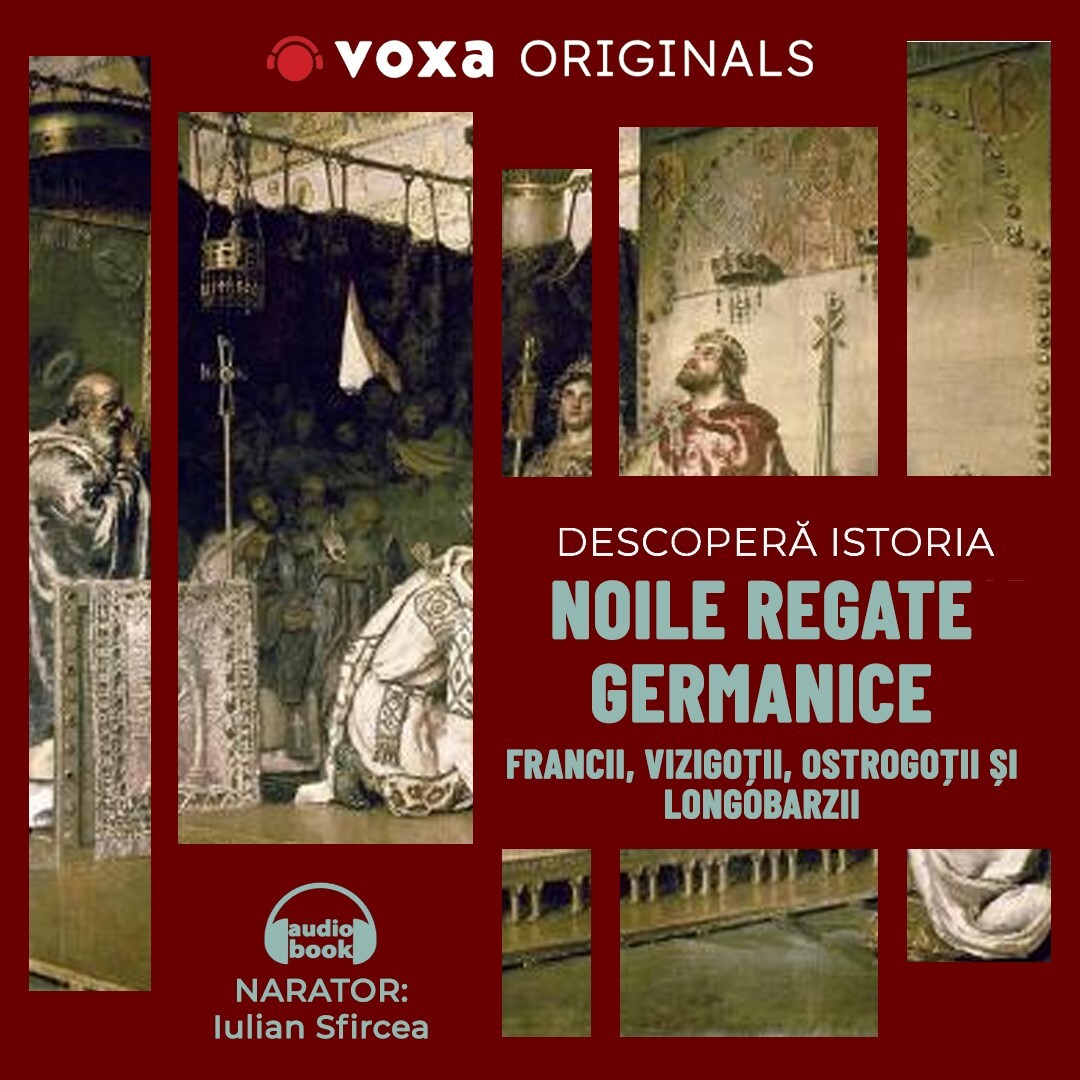 Descopera istoria. Noile regate germanice. Francii, vizigotii, ostrogotii si lombarzii, Audiobook fotografia produsului