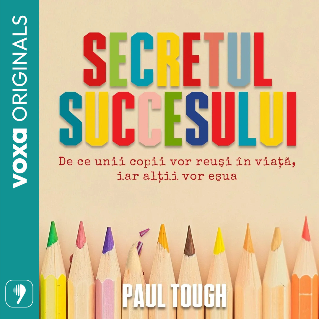 SECRETUL SUCCESULUI. De ce unii copii vor reusi in viata, iar altii vor esua, Audiobook фото продукта