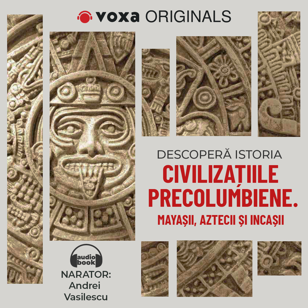 Civilizatiile precolumbiene. Mayasii, aztecii si incasii, Audiobook фото продукта